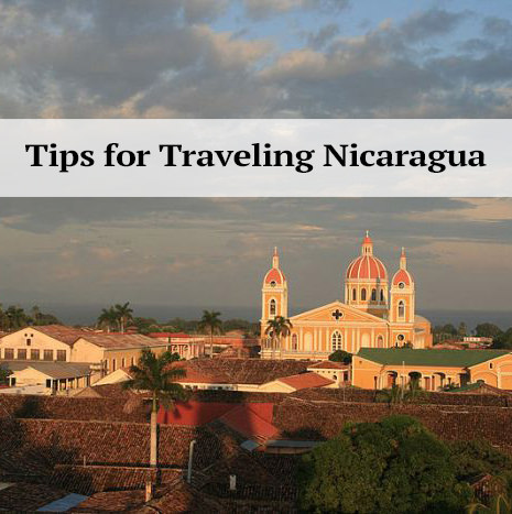 Tips for Traveling to Nicaragua